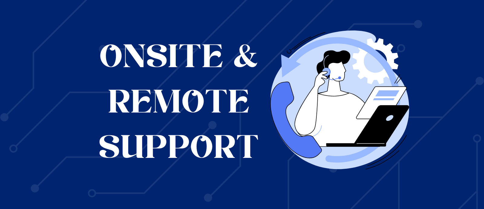 Onsite & Remote IT Help Desk Support